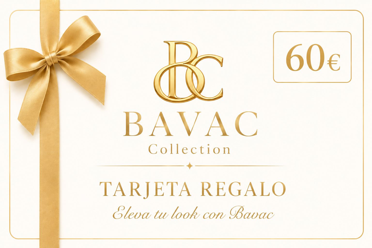 Tarjeta regalo "Eleva tu look con Bavac"