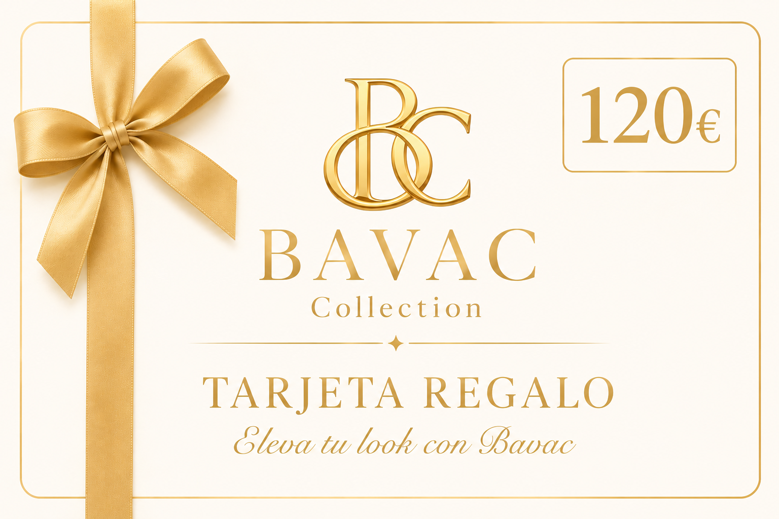 Tarjeta regalo "Eleva tu look con Bavac"